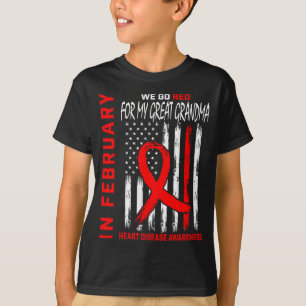 In February Wear Red Great Grandma Heart Disease A T-Shirt