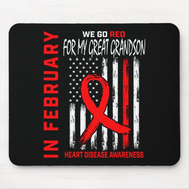In February Wear Red Great Grandson Heart Disease  Mouse Mat (Front)