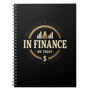 In Finance We Trust – Classic Finance Notebook