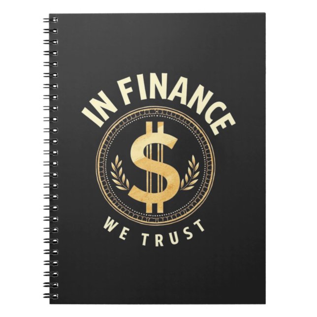 In Finance We Trust Emblem Notebook (Front)