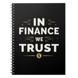 In Finance We Trust – Minimalist Notebook