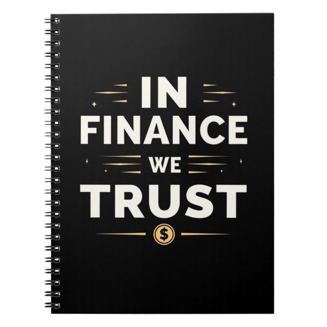 In Finance We Trust – Minimalist Notebook (Front)