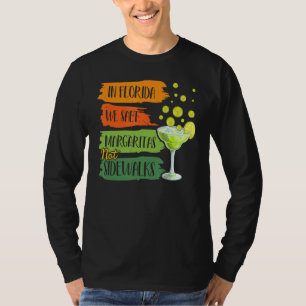 In Florida We Salt Margarita Not Sidewalks Winter T-Shirt