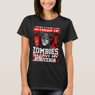 In Front Of Zombies To Save My Beauceron Dog Hallo T-Shirt