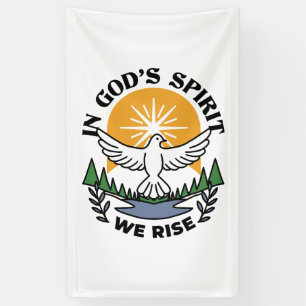 In God’s Spirit We Rise – Faith and Freedom Banner