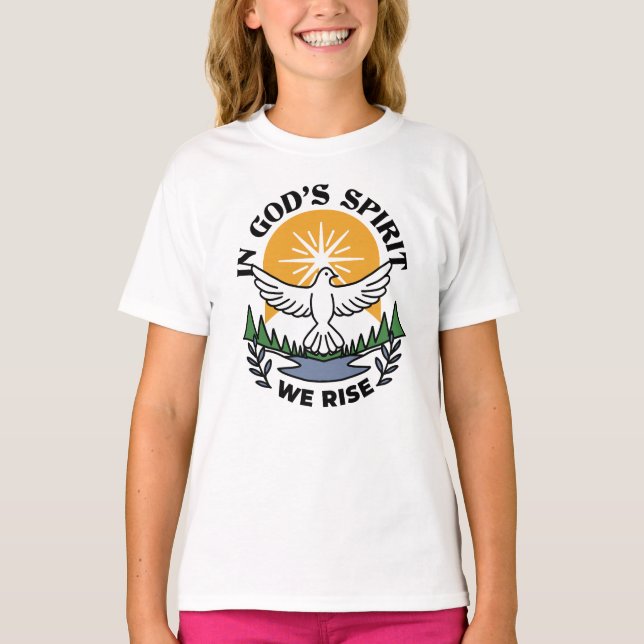 In God’s Spirit We Rise – Faith and Freedom T-Shirt (Front)