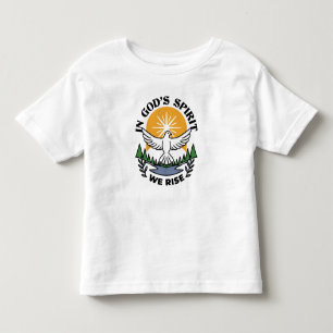 In God’s Spirit We Rise – Faith and Freedom Toddler T-Shirt