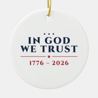 In God We Trust 1776-2026 Ceramic Tree Decoration