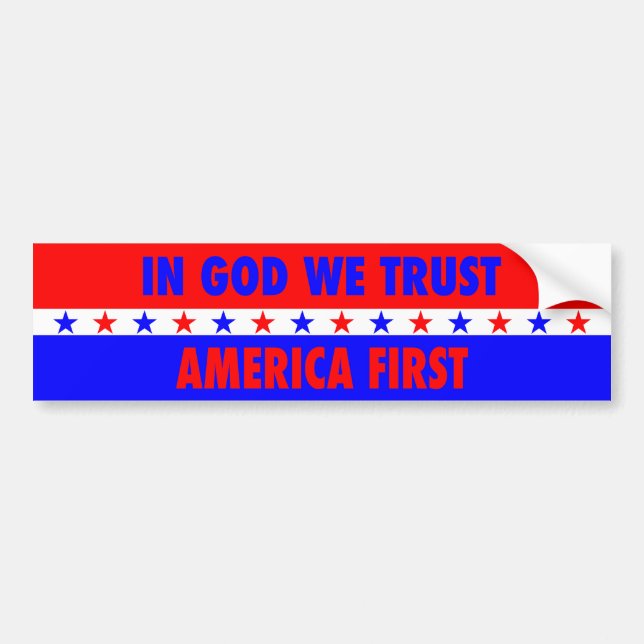 In God We Trust, America First Bumper Sticker (Front)