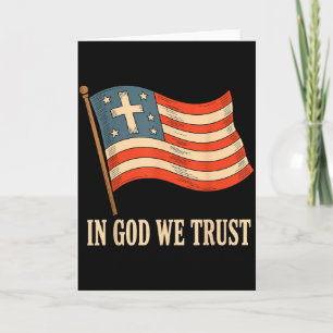 In God We Trust American Flag Cross Faith 4th Of J Card