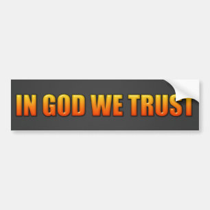 In God We Trust Bumper Sticker