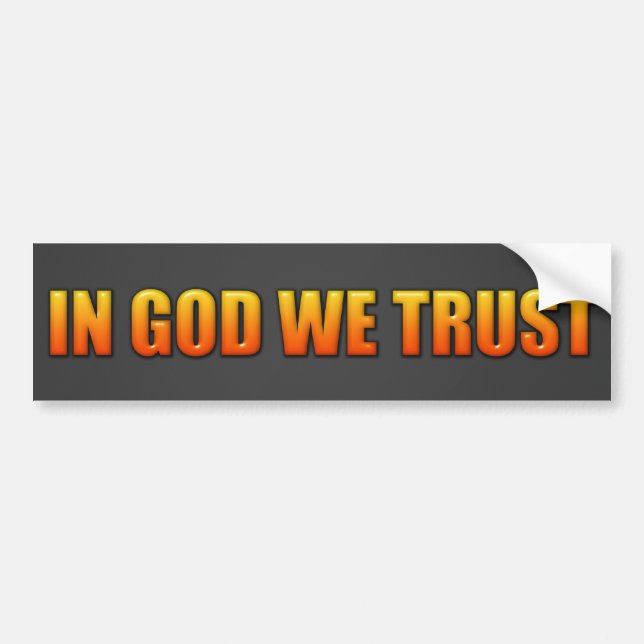 In God We Trust Bumper Sticker (Front)