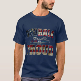 In God We Trust Georgia Proud Strong Awesome Desig T-Shirt