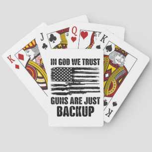 In God We Trust Guns Are Just Back Up America  Playing Cards
