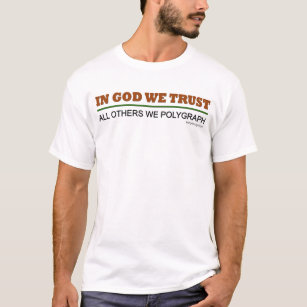In God We Trust Humour T-Shirt