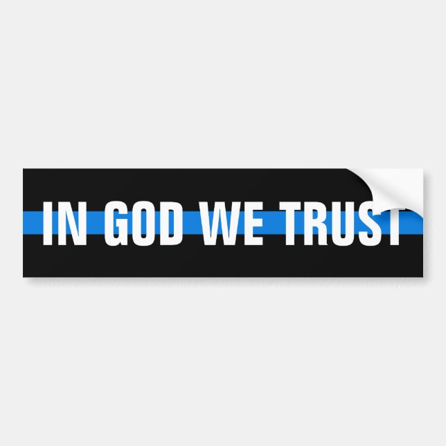 "IN GOD WE TRUST" ON THIN BLUE LINE BUMPER STICKER (Front)