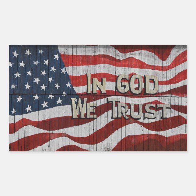 In God We Trust Rustic Barn Board American Flag Rectangular Sticker (Front)