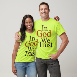 In God We Trust T-Shirt