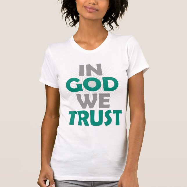 In God We Trust T-Shirt (Front)