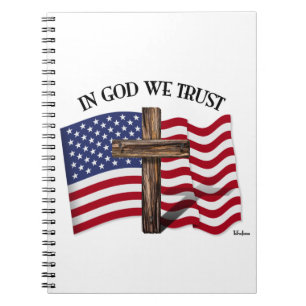 In God We Trust with Rugged Cross and US Flag Notebook