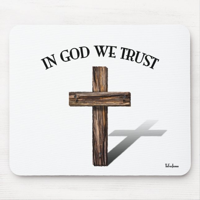 In God We Trust with rugged cross Mouse Mat (Front)