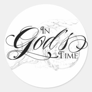 In God's Time Classic Round Sticker