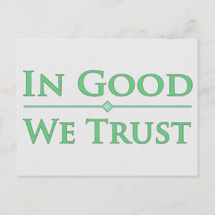 In Good We Trust Postcard