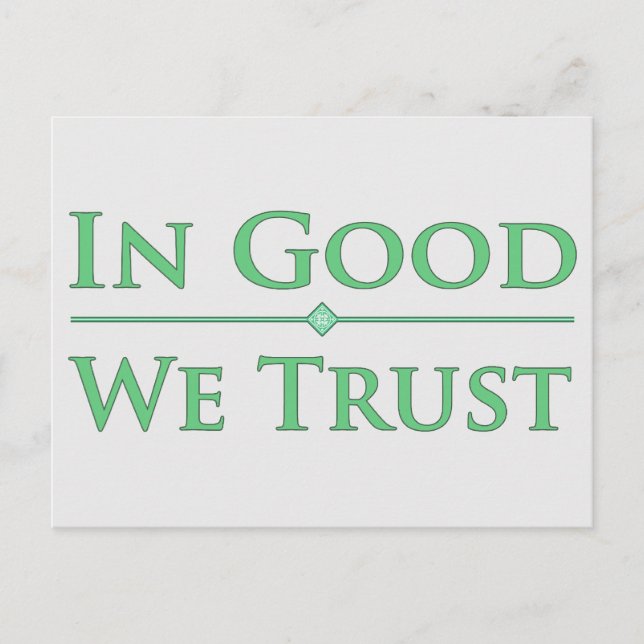 In Good We Trust Postcard (Front)