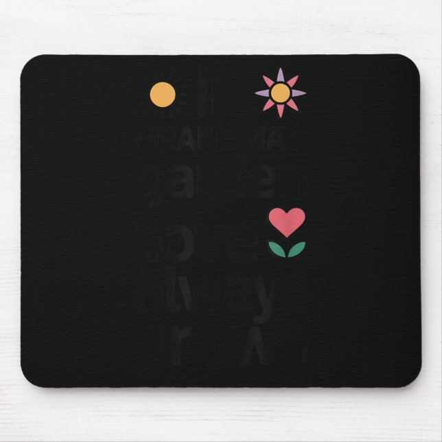 In Grandma’s Garden Love Grows Gardening  Mouse Mat (Front)