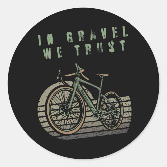 In Gravel We Trust - gravel bikes sticker (Front)