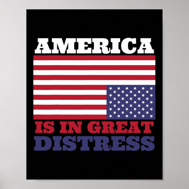 In Great Distress Upside Down American Flag United Poster (Front)