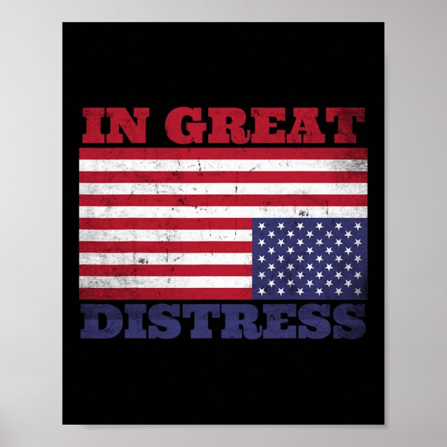 In Great Distress Upside Down American Flag United Poster (Front)