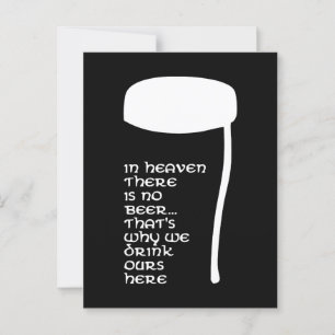 In Heaven there is no beer Postcard