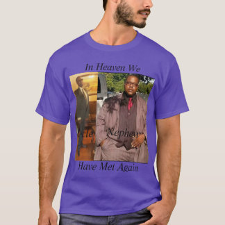In Heaven We Meet Again T-Shirt
