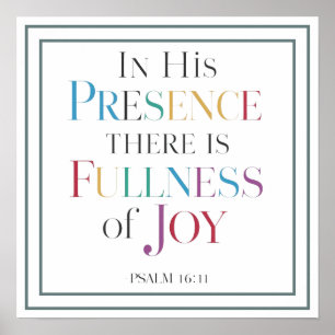 In His Presence There Is Fullness Of Joy Biblical Poster