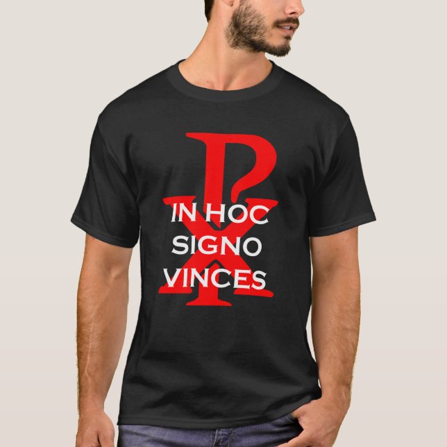 In Hoc Signo Vinces T-Shirt (Front)