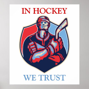 IN HOCKEY WE TRUST POSTER