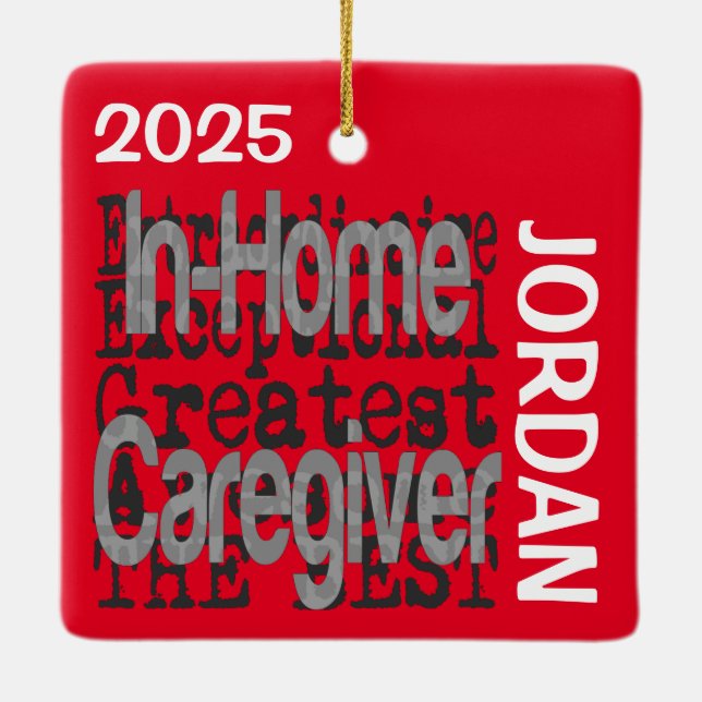 In-Home Caregiver Extraordinaire CUSTOM Ceramic Ornament (Back)