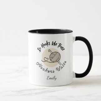 In Hooks We Trust Crochet Mom Custom Mug