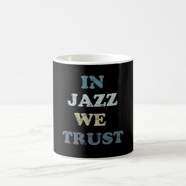 In Jazz we Trust Jazz Day Mug (Center)