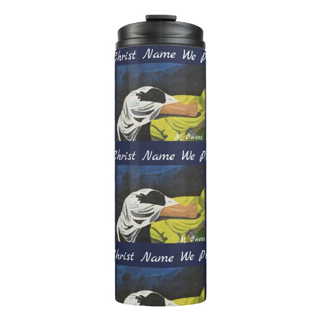 "In Jesus Christ Name We Pray, Amen." Thermal Tumbler (Front)