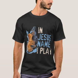 In Jesus Name I Play Guitar  Christian Music Playe T-Shirt