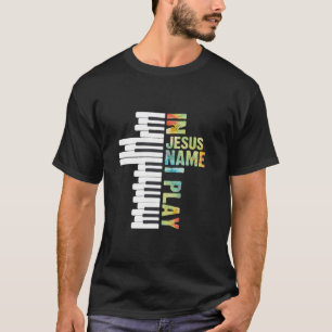 In Jesus Name I Play Piano Christian Music Vintage T-Shirt