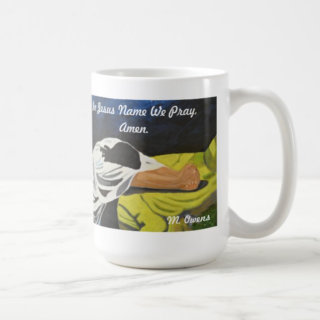 In Jesus Name We Pray, Amen. Coffee Mug (Right)