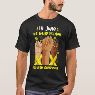 In June We Wear Golden Albinism Awareness Hand Pre T-Shirt