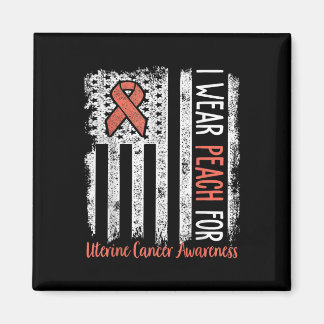 In June We Wear Peach For Uterine Cancer Awareness Magnet
