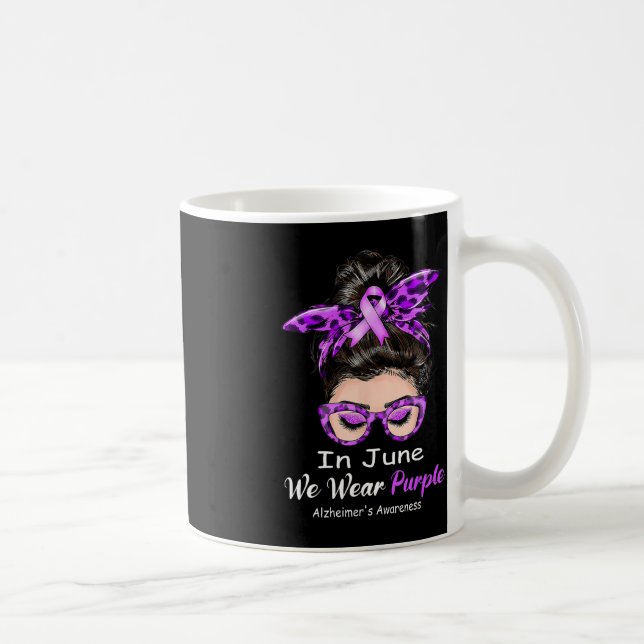 In June We Wear Purple Alzheimer Awareness Messy B Coffee Mug (Right)