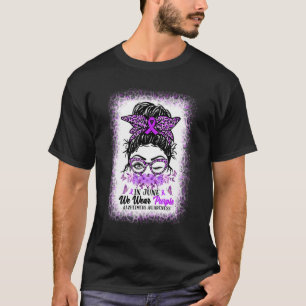 In June We Wear Purple Alzheimer Awareness Messy B T-Shirt