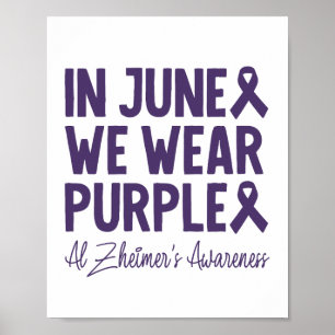 In June We Wear Purple Alzheimer's Awareness Poster