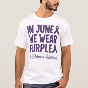 In June We Wear Purple Alzheimer's Awareness T-Shirt